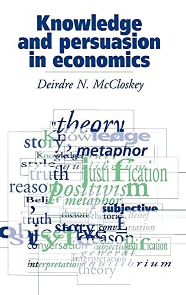 Knowledge and Persuasion in Economics