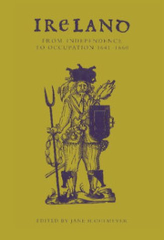 Ireland from Independence to Occupation, 1641–1660