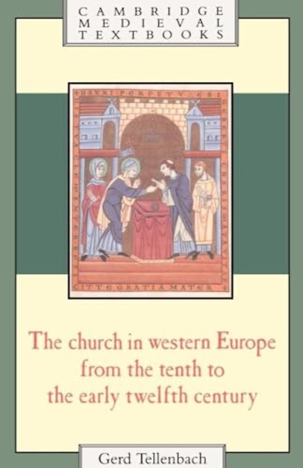 The Church in Western Europe from the Tenth to the Early Twelfth Century