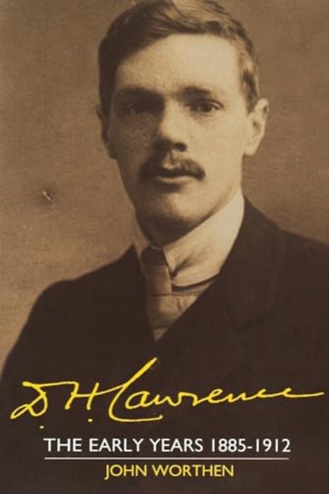 D. H. Lawrence: The Early Years 1885–1912
