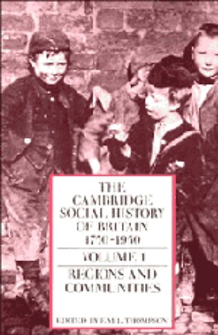 The Cambridge Social History of Britain, 1750–1950
