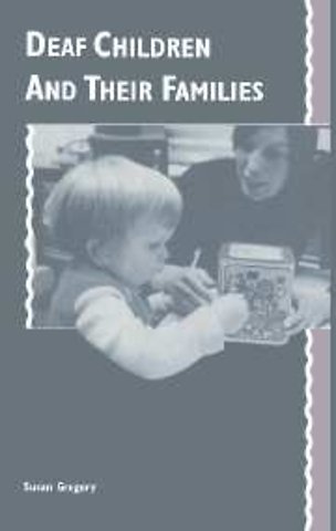 Deaf Children and their Families