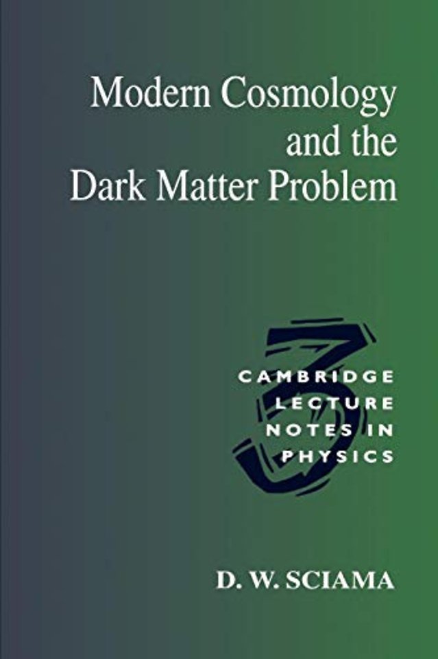 Modern Cosmology and the Dark Matter Problem