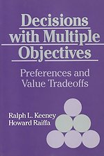 Decisions with Multiple Objectives