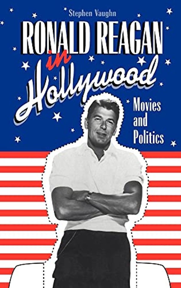 Ronald Reagan in Hollywood