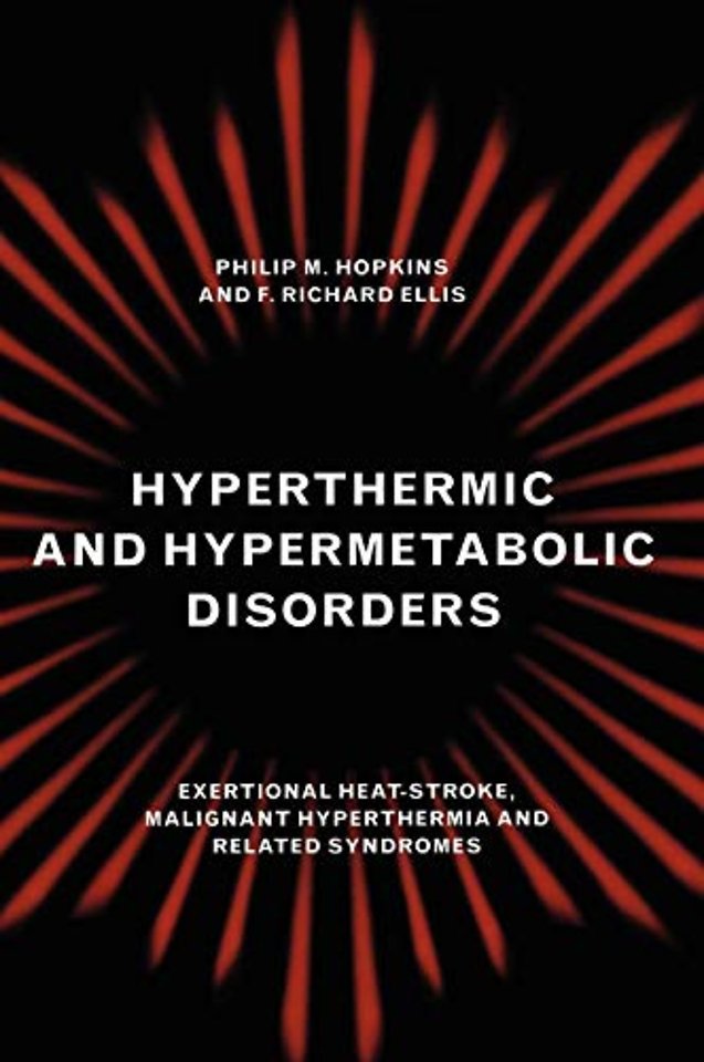 Hyperthermic and Hypermetabolic Disorders