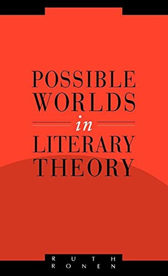 Possible Worlds in Literary Theory