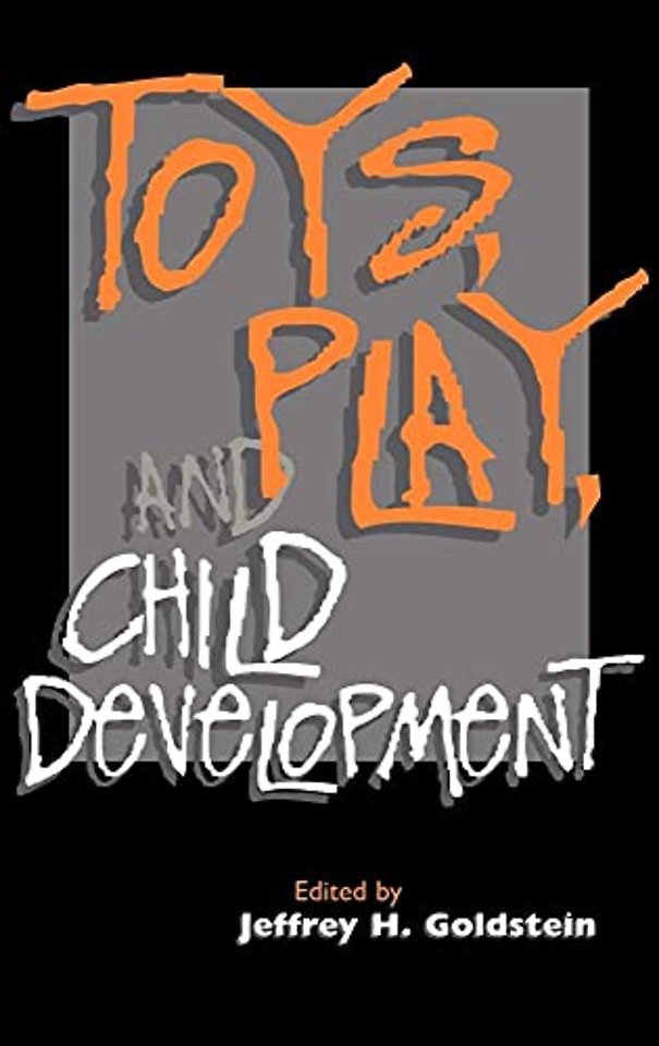 Toys, Play, and Child Development