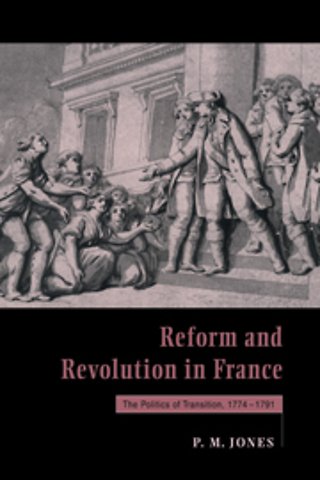 Reform and Revolution in France