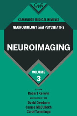 Cambridge Medical Reviews: Neurobiology and Psychiatry: Volume 3