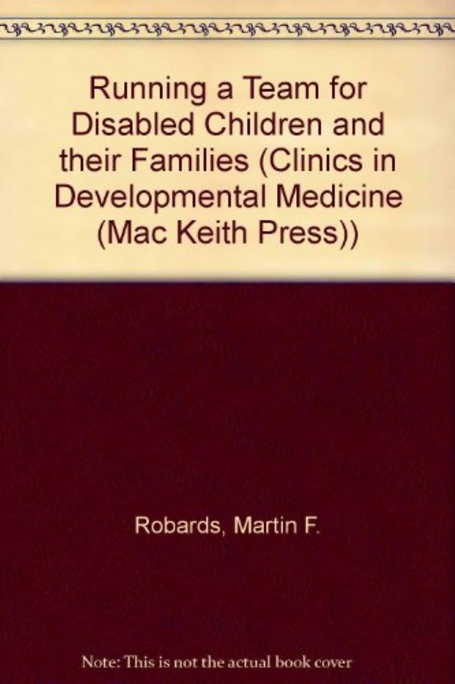 Running a Team for Disabled Children and their Families