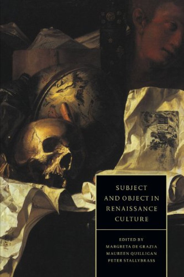 Subject and Object in Renaissance Culture