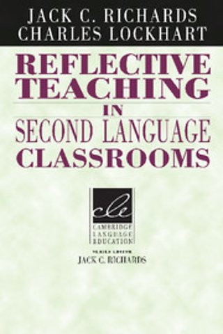 Reflective Teaching in Second Language Classrooms