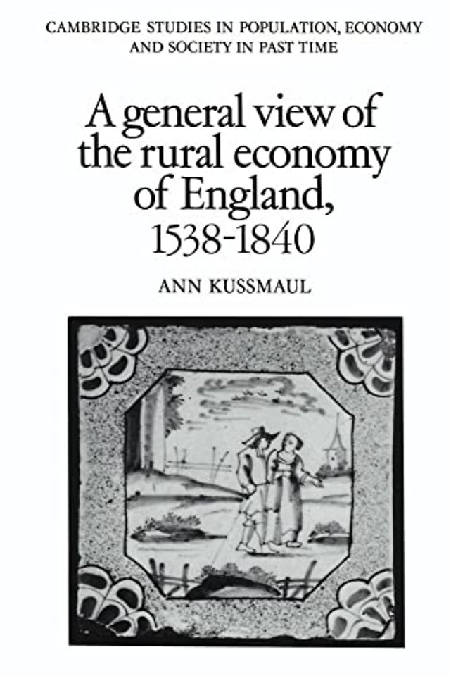 A General View of the Rural Economy of England, 1538–1840
