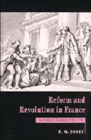 Reform and Revolution in France