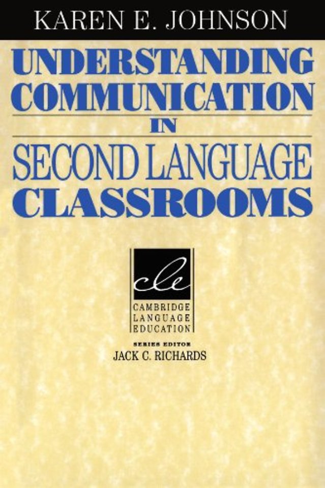Understanding Communication in Second Language Classrooms
