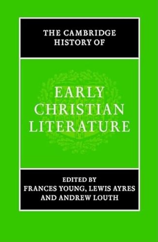 The Cambridge History of Early Christian Literature