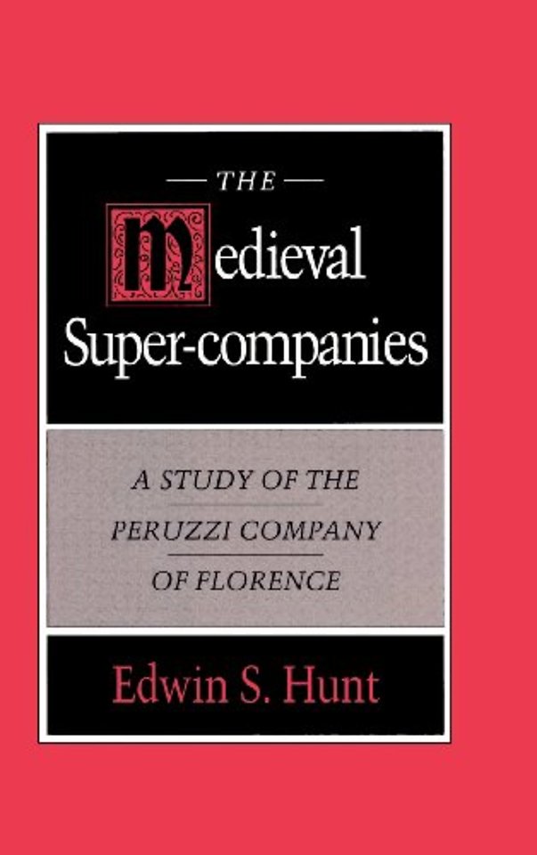 The Medieval Super-Companies