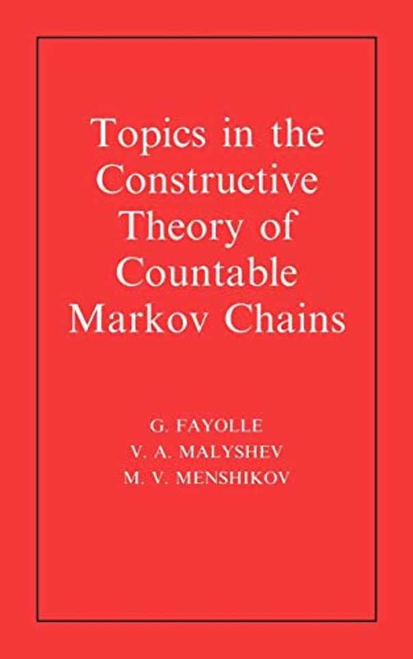 Topics in the Constructive Theory of Countable Markov Chains