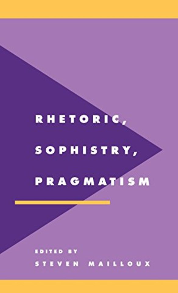 Rhetoric, Sophistry, Pragmatism