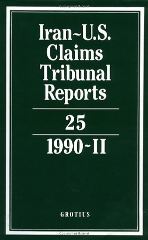 Iran-U.S. Claims Tribunal Reports: Volume 25