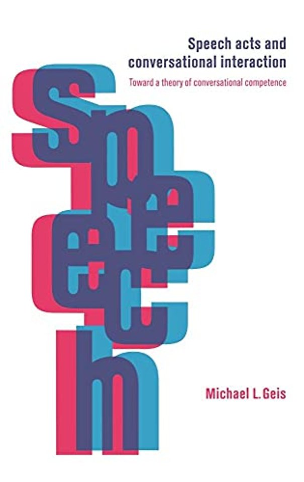 Speech Acts and Conversational Interaction