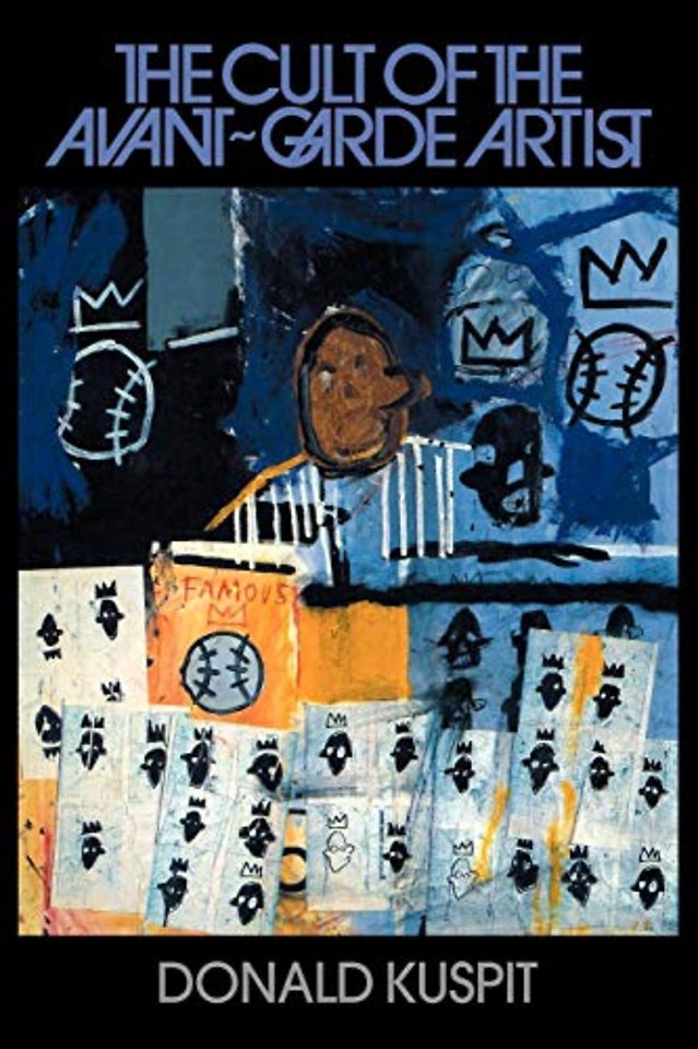 The Cult of the Avant-Garde Artist