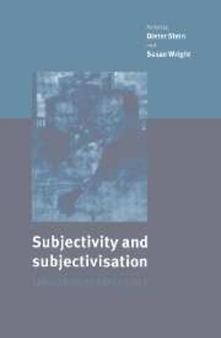 Subjectivity and Subjectivisation