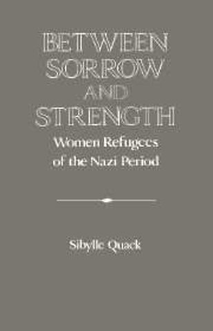 Between Sorrow and Strength