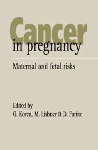 Cancer in Pregnancy