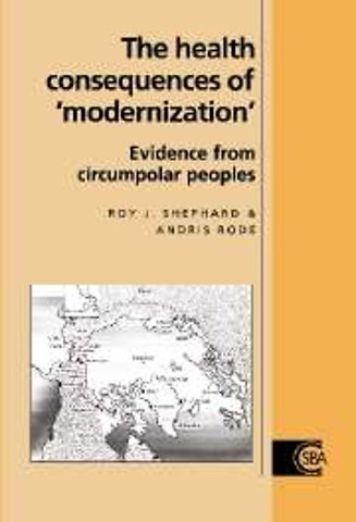 The Health Consequences of 'Modernisation'