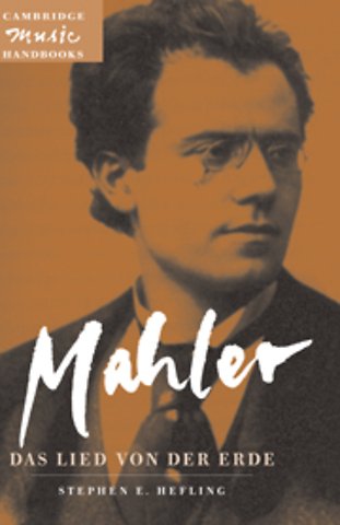 Mahler: Das Lied von der Erde (The Song of the Earth)