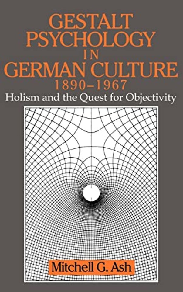 Gestalt Psychology in German Culture, 1890–1967
