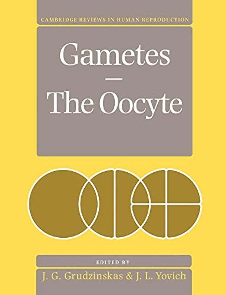 Gametes - The Oocyte
