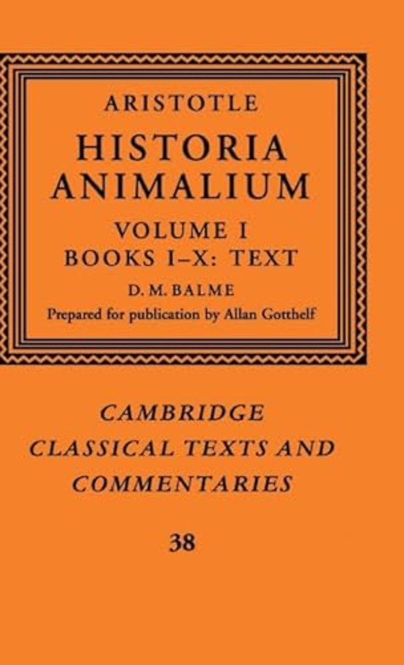 Aristotle: 'Historia Animalium': Volume 1, Books I-X: Text