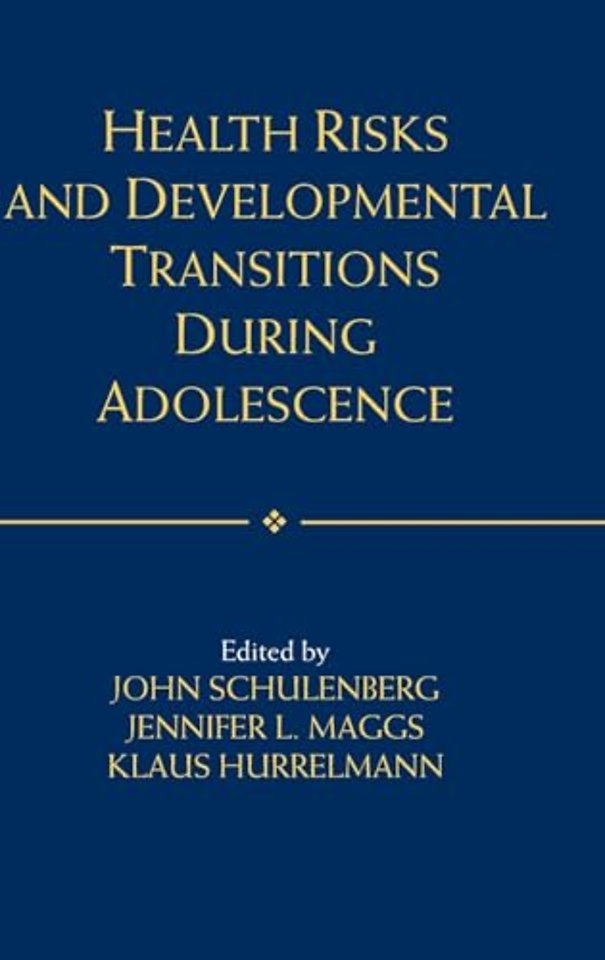 Health Risks and Developmental Transitions during Adolescence