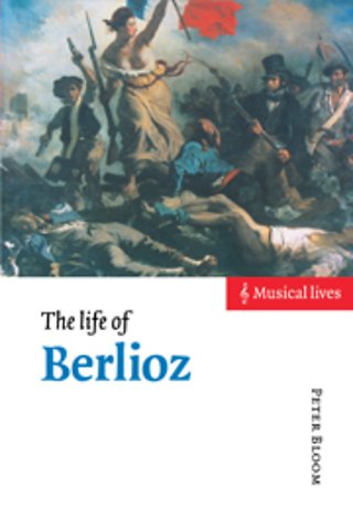 The Life of Berlioz