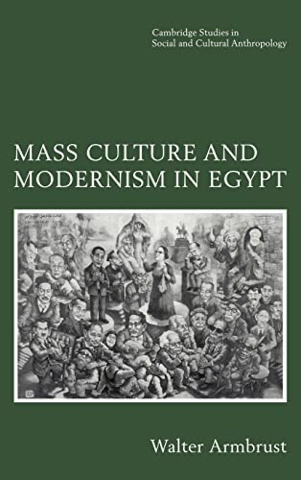 Mass Culture and Modernism in Egypt