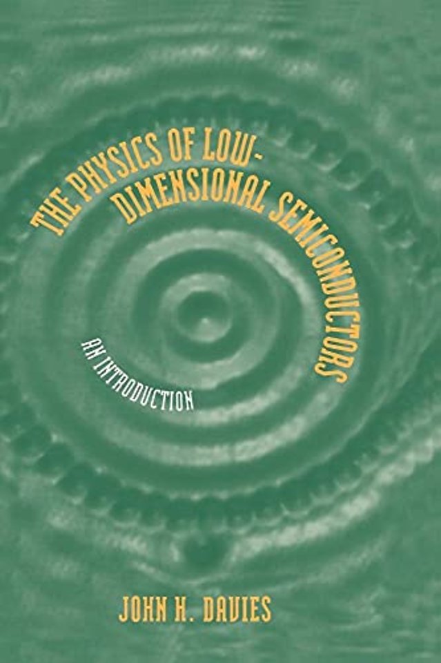 The Physics of Low-dimensional Semiconductors