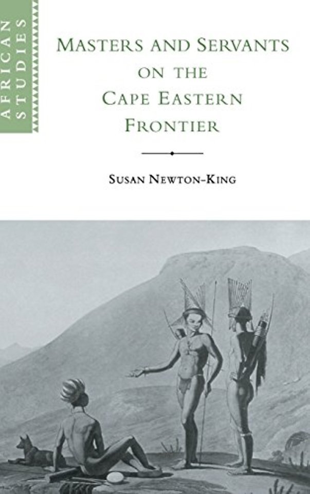 Masters and Servants on the Cape Eastern Frontier, 1760–1803