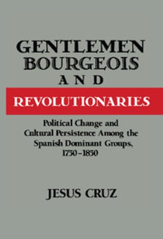 Gentlemen, Bourgeois, and Revolutionaries