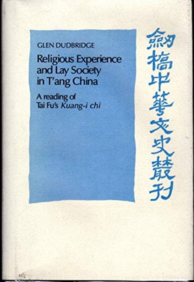 Religious Experience and Lay Society in T'ang China