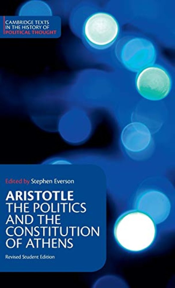 Aristotle: The Politics and the Constitution of Athens