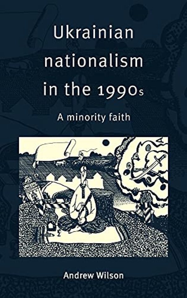 Ukrainian Nationalism in the 1990s