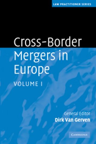 Cross-Border Mergers in Europe (vol. 1)