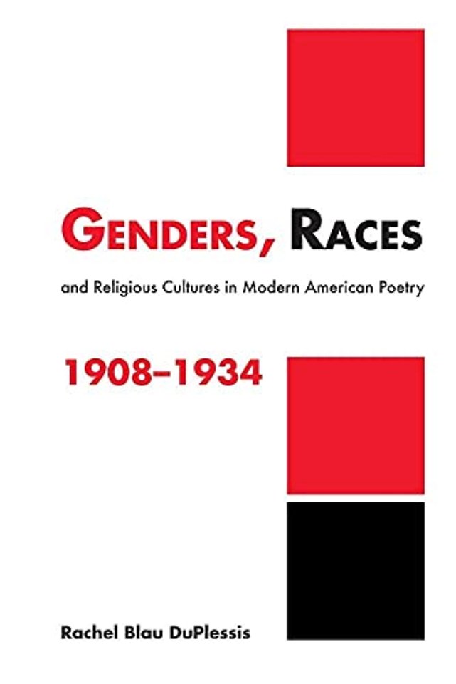 Genders, Races, and Religious Cultures in Modern American Poetry, 1908–1934