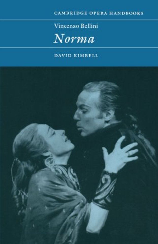 Vincenzo Bellini: Norma
