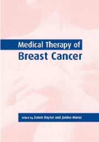 Medical Therapy of Breast Cancer
