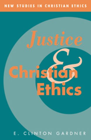 Justice and Christian Ethics