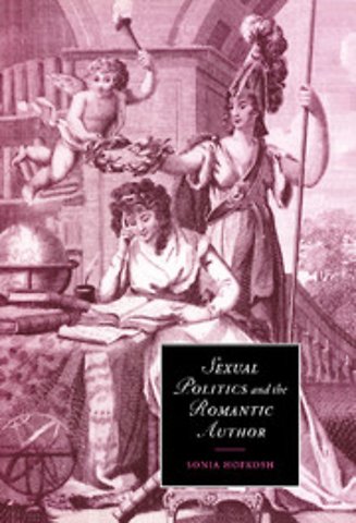 Sexual Politics and the Romantic Author
